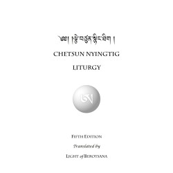 Chetsun Nyingtig Liturgy 5th Edition ~ Practice Text