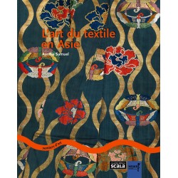 L'art du textile en Asie -...